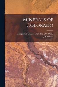 bokomslag Minerals of Colorado