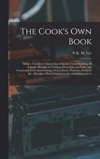 bokomslag The Cook's own Book