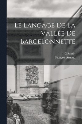 Le langage de la valle de Barcelonnette 1