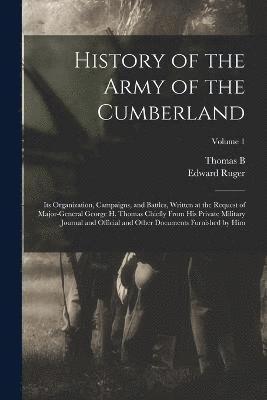 Edward Ruger, Thomas B D 1895 Van Horne, Thomas B. D. 1895 Van Horne, Thomas B. d. 1895 Van Horne, Thomas B. D.  van Horne - History of the Army of the Cumberland, Häftad