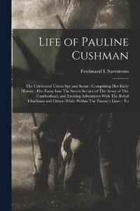 bokomslag Life of Pauline Cushman