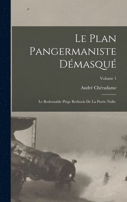 plan pangermaniste démasqué