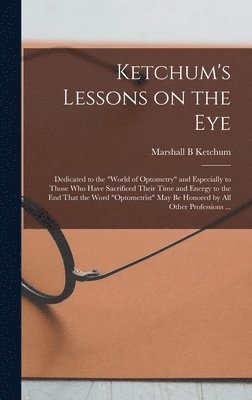 bokomslag Ketchum's Lessons on the Eye