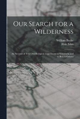 Our Search for a Wilderness