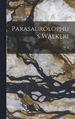 Parasaurolophus Walkeri 1