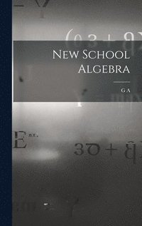 bokomslag New School Algebra