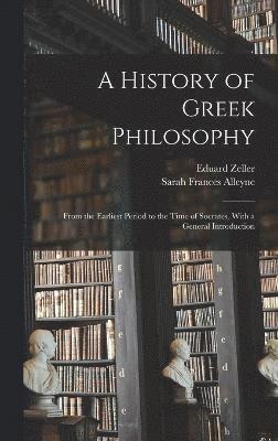 bokomslag A History of Greek Philosophy