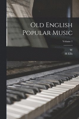 Old English Popular Music; Volume 1 1