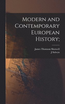 bokomslag Modern and Contemporary European History;