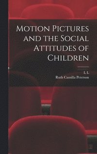 bokomslag Motion Pictures and the Social Attitudes of Children