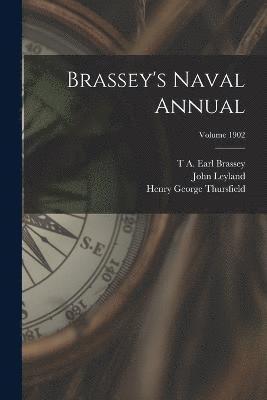 Brassey's Naval Annual; Volume 1902 1