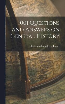 1001 Questions and Answers on General History 1