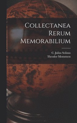Collectanea rerum memorabilium 1