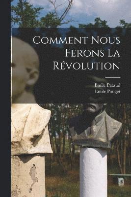 bokomslag Comment nous ferons la rvolution