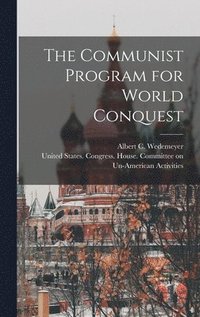 bokomslag The Communist Program for World Conquest