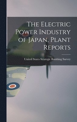 bokomslag Electric Power Industry of Japan, Plant Reports