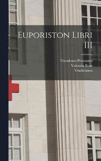 bokomslag Euporiston libri III