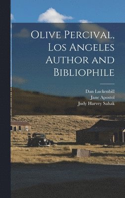bokomslag Olive Percival, Los Angeles Author and Bibliophile