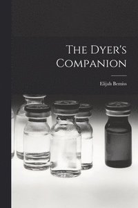 bokomslag The Dyer's Companion