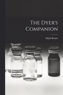 The Dyer's Companion 1