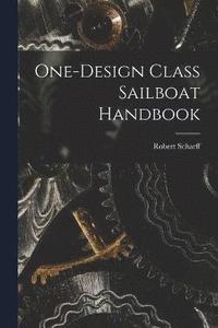 bokomslag One-design Class Sailboat Handbook