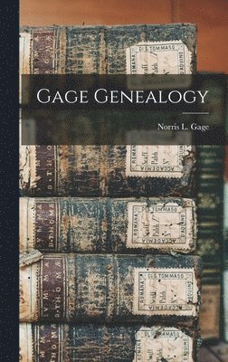 Gage Genealogy 1