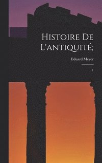 bokomslag Histoire de l'antiquit;