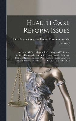 Health Care Reform Issues 1