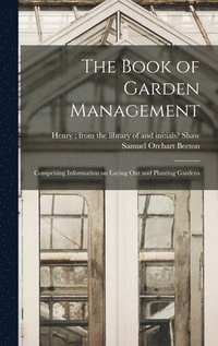 bokomslag The Book of Garden Management