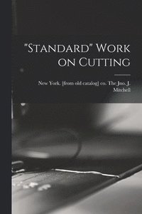 bokomslag &quot;Standard&quot; Work on Cutting