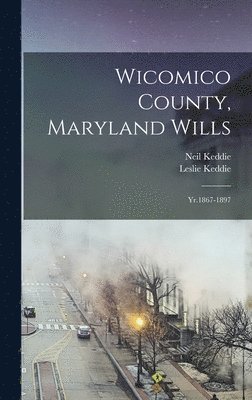 Wicomico County, Maryland Wills 1