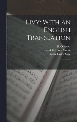 Livy Livy, B O Foster, Russel M Geer - Livy, Inbunden