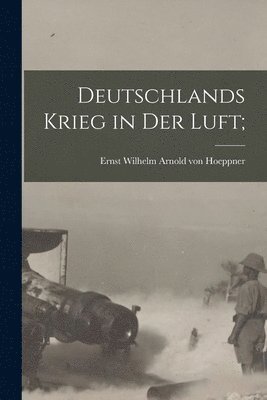 bokomslag Deutschlands krieg in der luft;