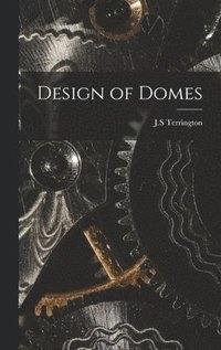 bokomslag Design of Domes