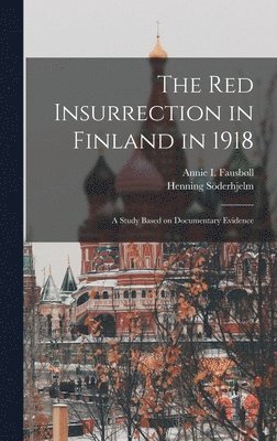 Red Insurrection in Finland in 1918