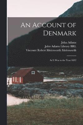 bokomslag An Account of Denmark