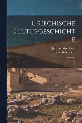 bokomslag Griechische Kulturgeschichte