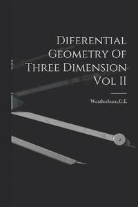 bokomslag Diferential Geometry Of Three Dimension Vol II