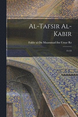 bokomslag Al-Tafsir al-kabir