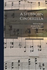 bokomslag A Stubborn Cinderella