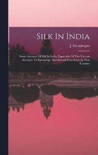 bokomslag Silk In India