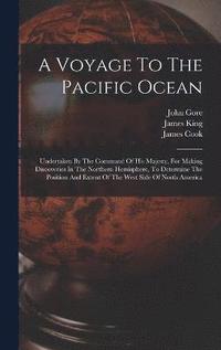 bokomslag A Voyage To The Pacific Ocean