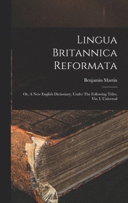 bokomslag Lingua Britannica Reformata