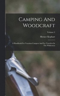 bokomslag Camping And Woodcraft