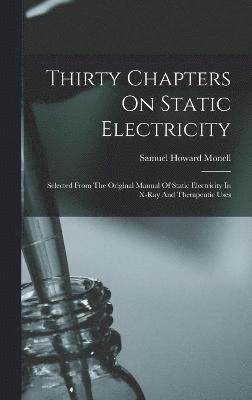 Thirty Chapters On Static Electricity 1