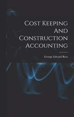 Cost Keeping And Construction Accounting 1