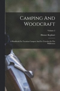 bokomslag Camping And Woodcraft