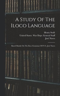 A Study Of The Iloco Language 1