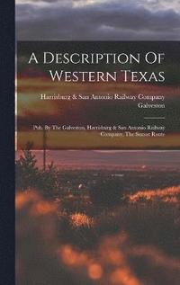 bokomslag A Description Of Western Texas