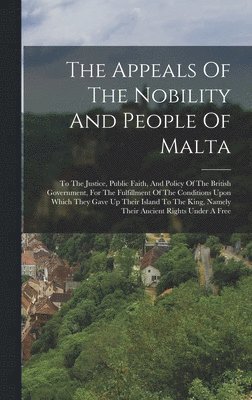 The Appeals Of The Nobility And People Of Malta 1